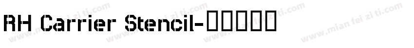RH Carrier Stencil字体转换